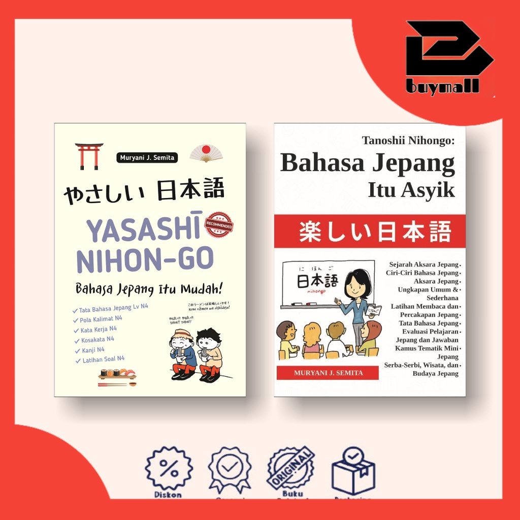 BUYMAL - TERBARU // Buku Yasashi Nihon-Go & Tanoshii Nihongo: Belajar Bahasa Jepang itu Asyik & Muda