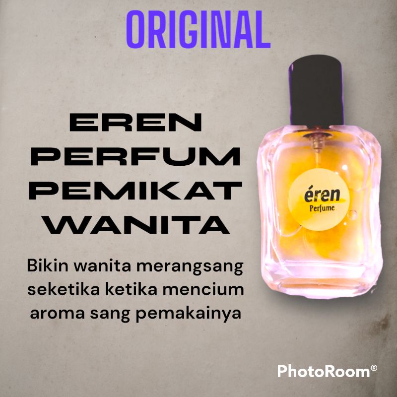 parfum Eren - original - penakluk wanita - perangsang kaum hawa