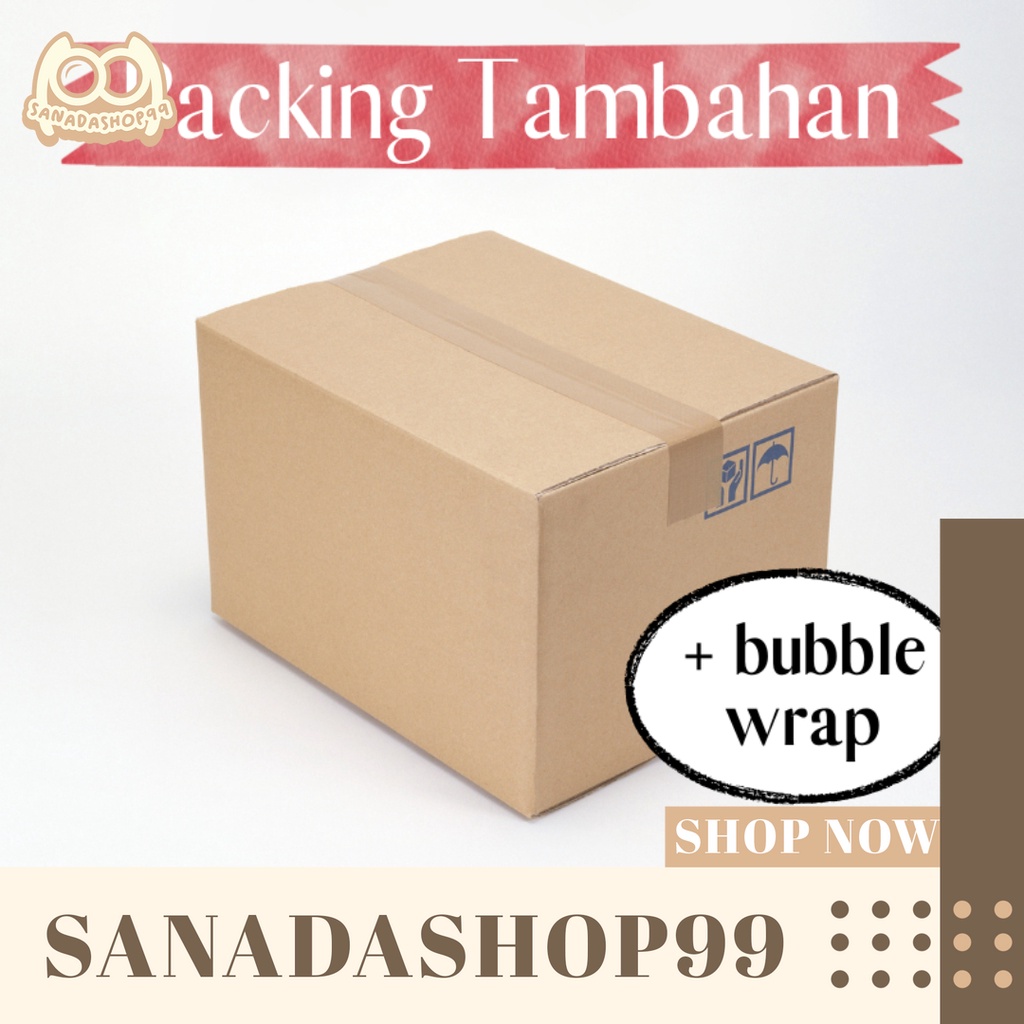 

Kardus Packing Tambahan & Garansi Ganti Rugi Untuk Barang Mudah Pecah