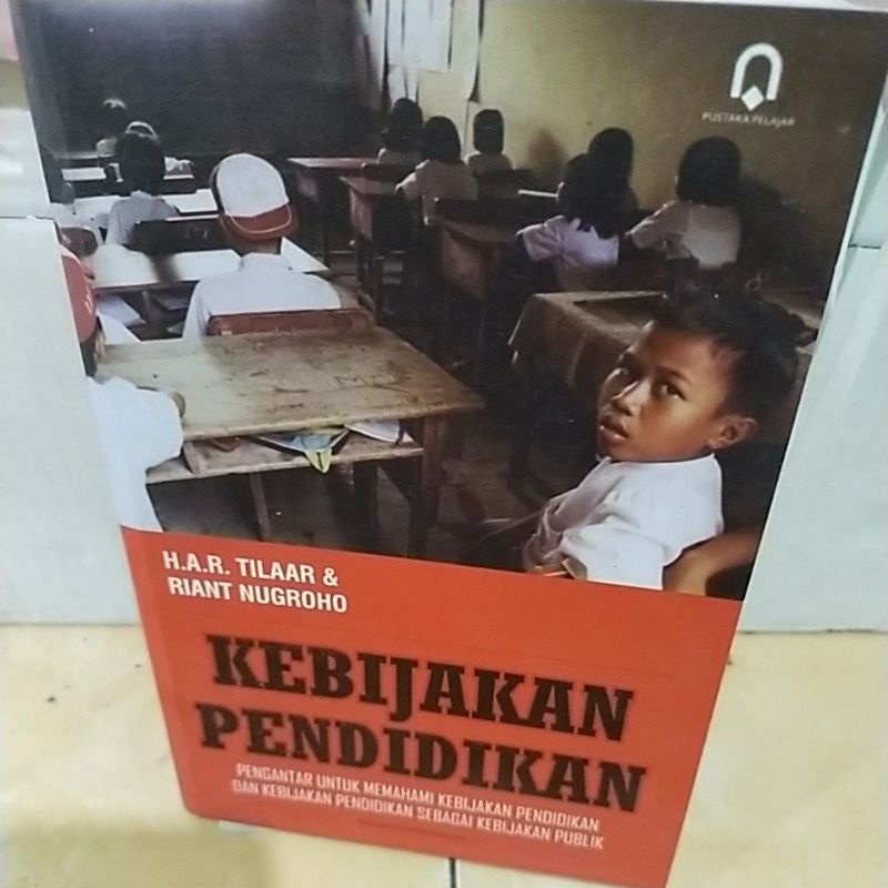 Kebijakan Pendidikan by H.A.R.Tilaar