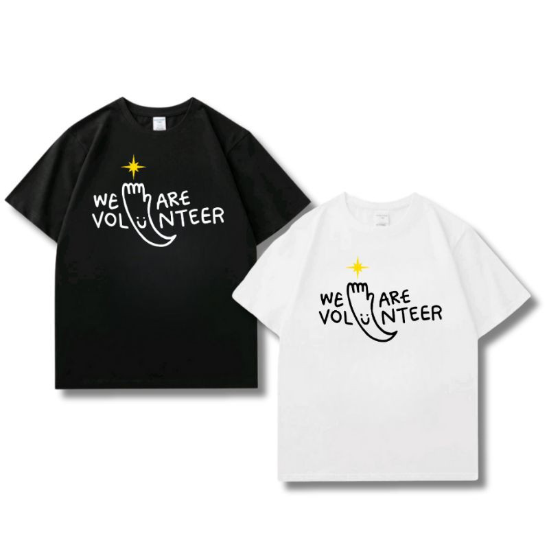 [READY] KAOS T-SHIRT WE ARE THE SERIES THAILAND || WE ARE VOLUNTEER || SERIES THAILAND || GMMTV || B