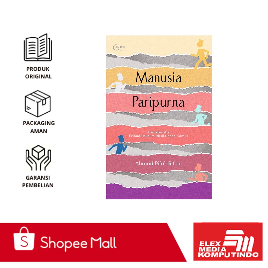 Elex - Manusia Paripurna: Karakteristik Pribadi Muslim Ideal (Insan Kamil)