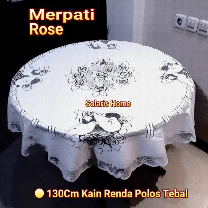 Taplak Meja bulat kain Renda Tbal Bunga Rose Mawar Diameter 130Cm