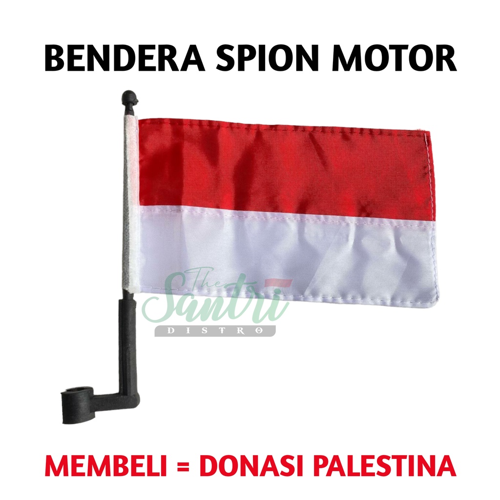 Bendera Motor Merah Putih / Bendera Indonesia Spion Motor / Bendera Motor Palestina / Bendera Tiang 