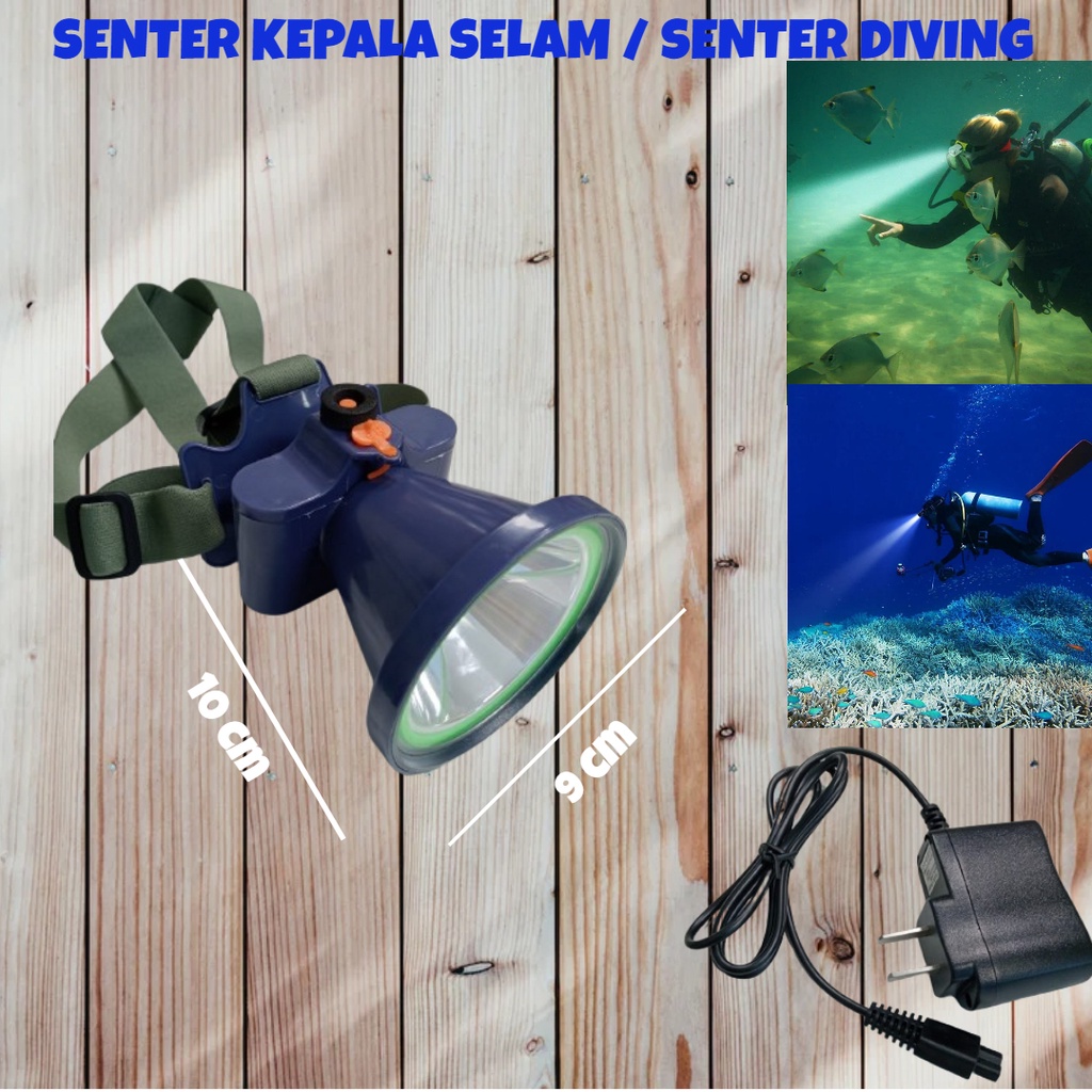 SENTER LED KEPALA SELAM / HEADLAMP DIVING RECARGEABLE / SENTER CAS