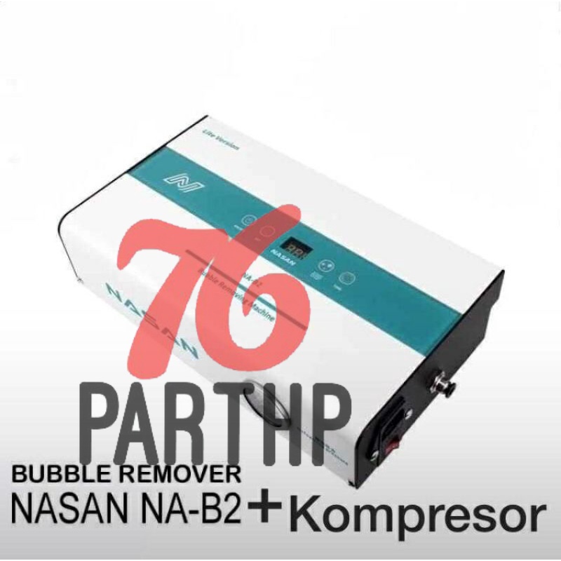 Original NASAN Bubble Remover Na-B2+ Mesin penghilang Gelembung udara dengan Kompresor