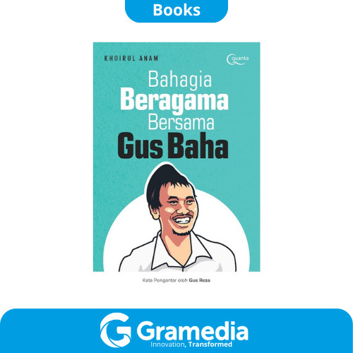 Gramedia Cijantung -  BAHAGIA BERAGAMA BERSAMA GUS BAHA