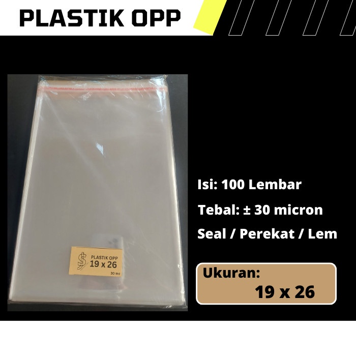 Plastik OPP Ukuran 19 cm x 26 cm / 19x26 cm / 19 x 26 cm