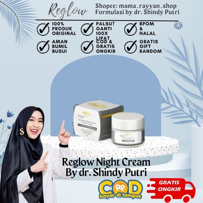 PROMO ( COD ) REGLOW Intensive Whitening Night Cream Glowing Skin Treatment Original Dr Shindy Putri