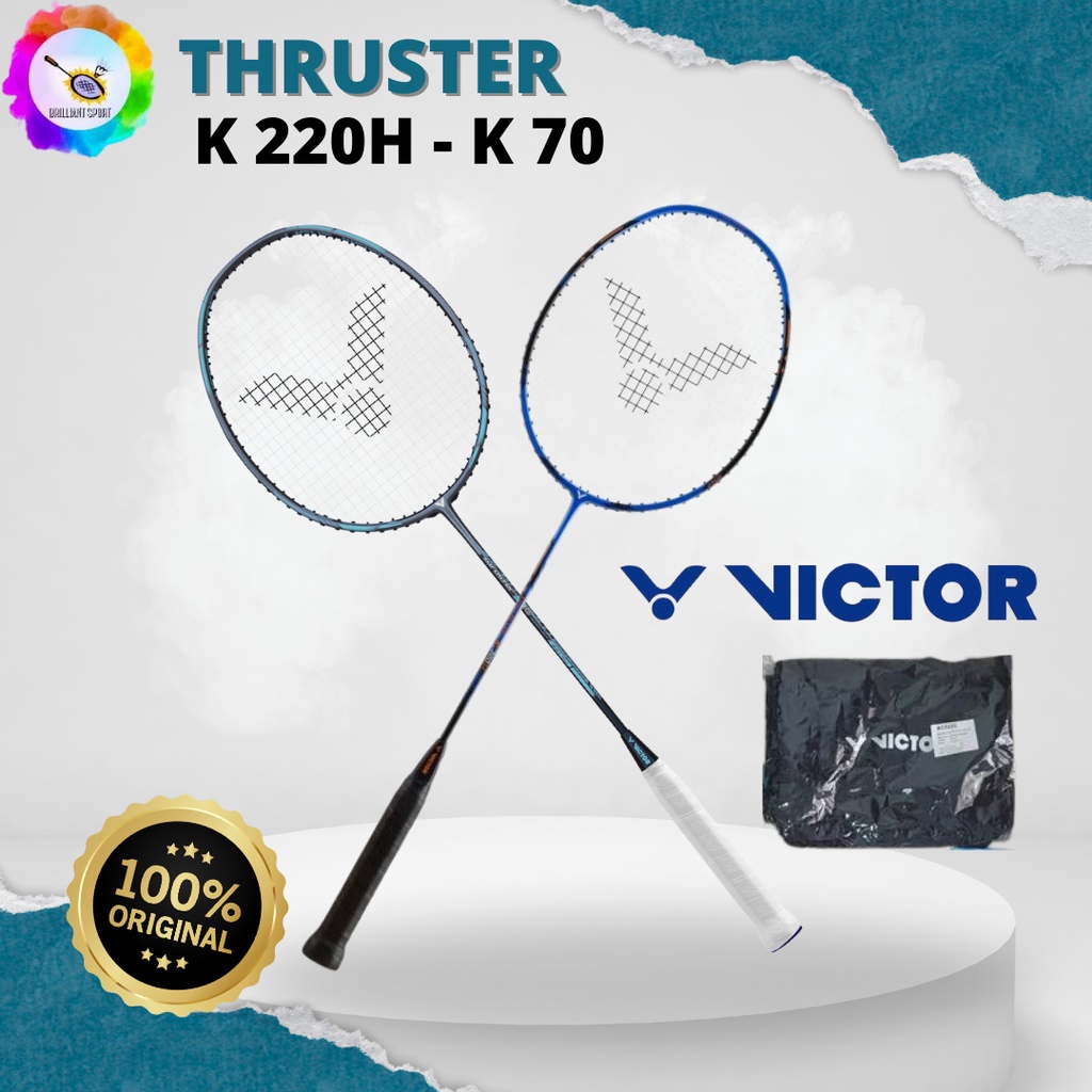 RAKET BADMINTON VICTOR THRUSTER K70 K 70 THRUSTER K220H K 220H K220H II K 220 H II ORIGINAL
