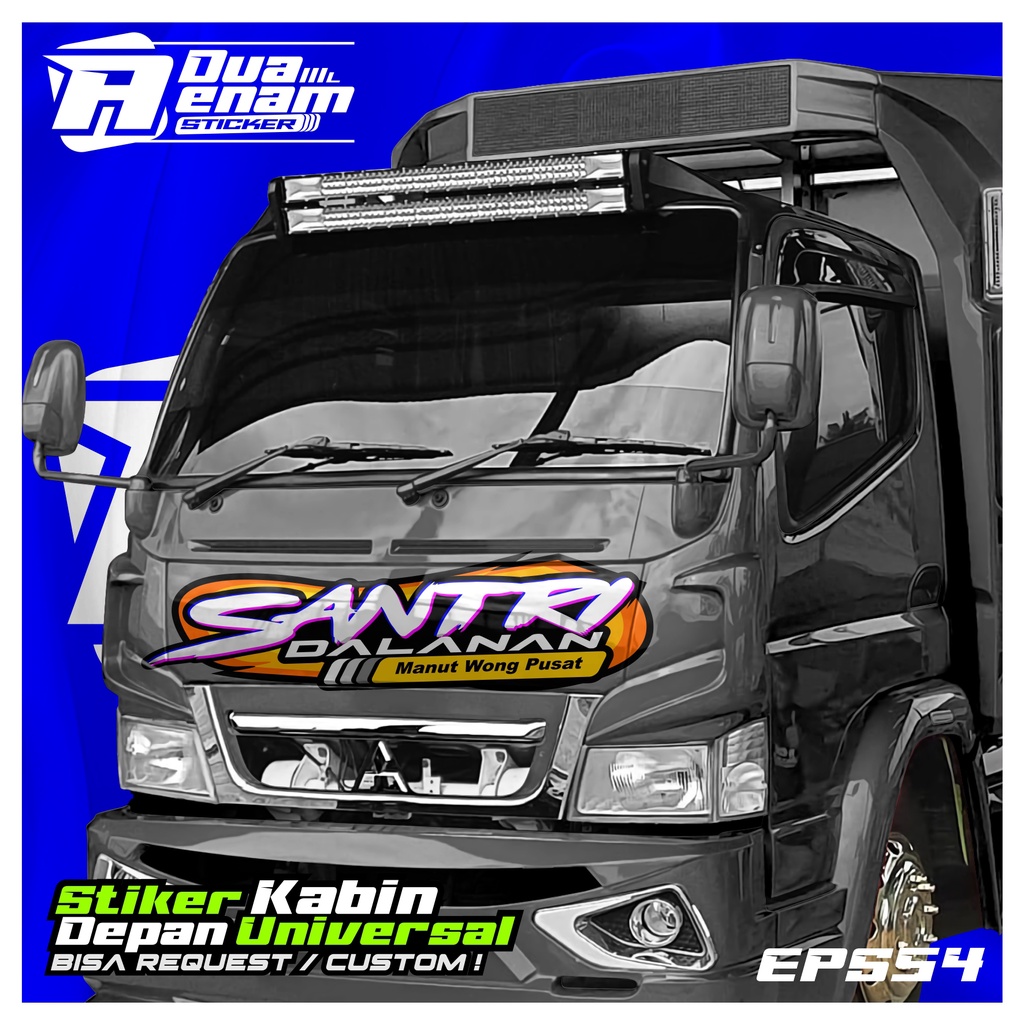 STIKER KABIN DEPAN TRUCK SANTRI DALANAN UNIVERSAL CUSTOM . MENERIMA REQUEST DESIGN GAMBAR SENDIRI 