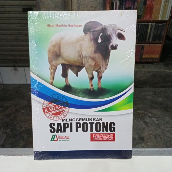 buku menggemukan sapi potong plus pedoman pemotongan hewan kurban