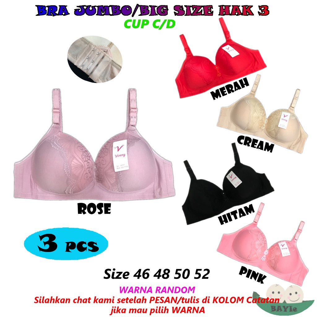 3 PCS BH / Bra Wanita Cewek JUMBO/BIG SIZE VENNY DD8117 Cup C/D dan Busa Sedang Tanpa Kawat Kaitan 3