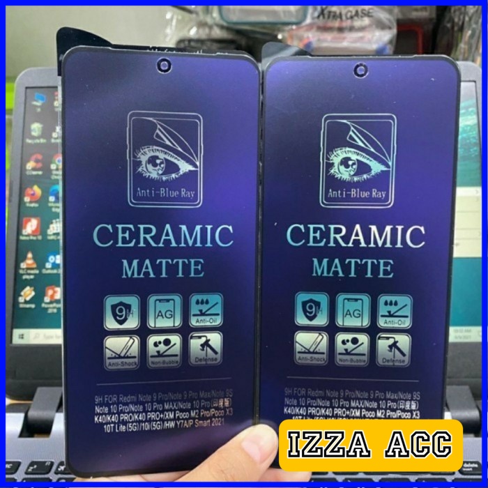 TG CERAMIC MATTE ANTI BLUE ASUS ZENFONE MAX PRO M1 ZENFONE MAX PRO M2
