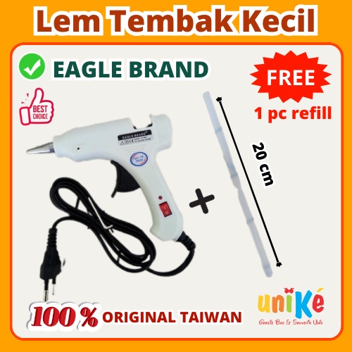 

Pistol LEM TEMBAK merk Eagle Brand ORI on/off 20 Watt Hot Melt Glue Gun Lem Lilin Bakar Kecil + Free Refill 1 pc