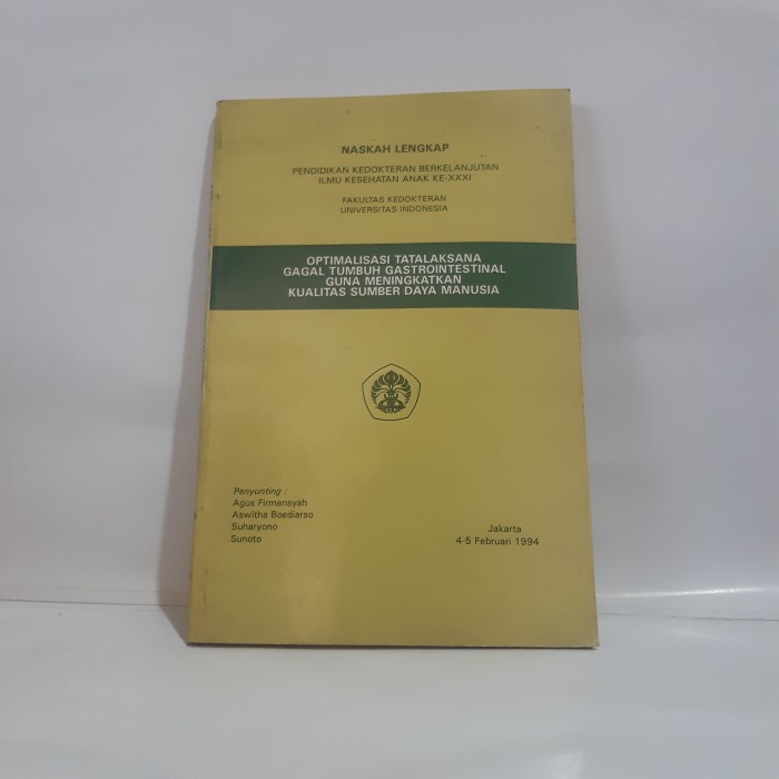 OPTIMALISASI TATALAKSANA GAGAL TUMBUH GASTROINTESTINAL FKUI #OXL
