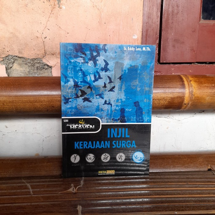 ASLI BUKU Seri Kingdom Of Heaven Injil Kerajaan Surga By Ir Eddy Leo M