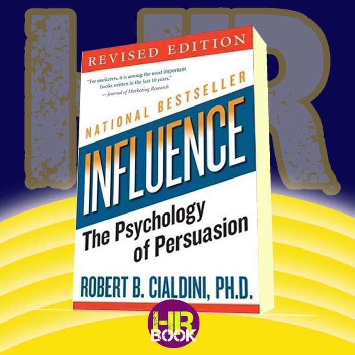 Influence: The Psychology of Persuasion, Revised Edition