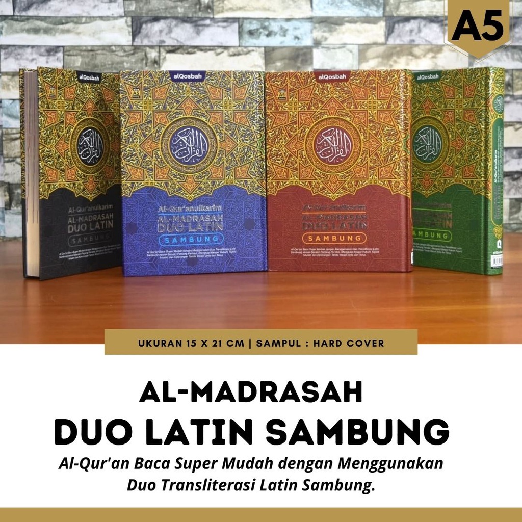 ALQURAN DUO LATIN - ALQOSBAH UKURAN A5  AlQuran Al Madrasah DUO LATIN SAMBUNG Transliterasi Latin & 
