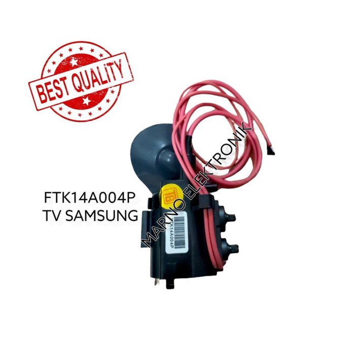PLAYBACK TV SAMSUNG FTK14A004P FLYBACK FBT FTK14A004  ASLI