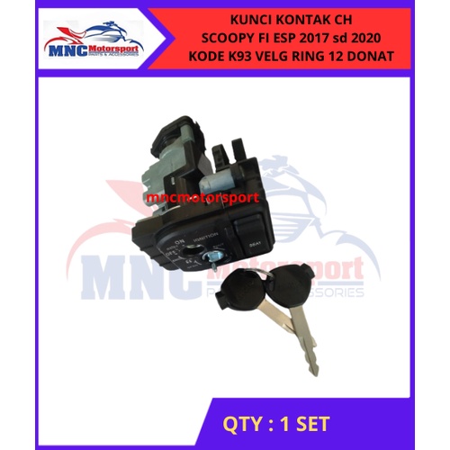KUNCI KONTAK CH SCOOPY FI ESP 2017 sd 2020 KODE K93 VELG RING 12 DONAT