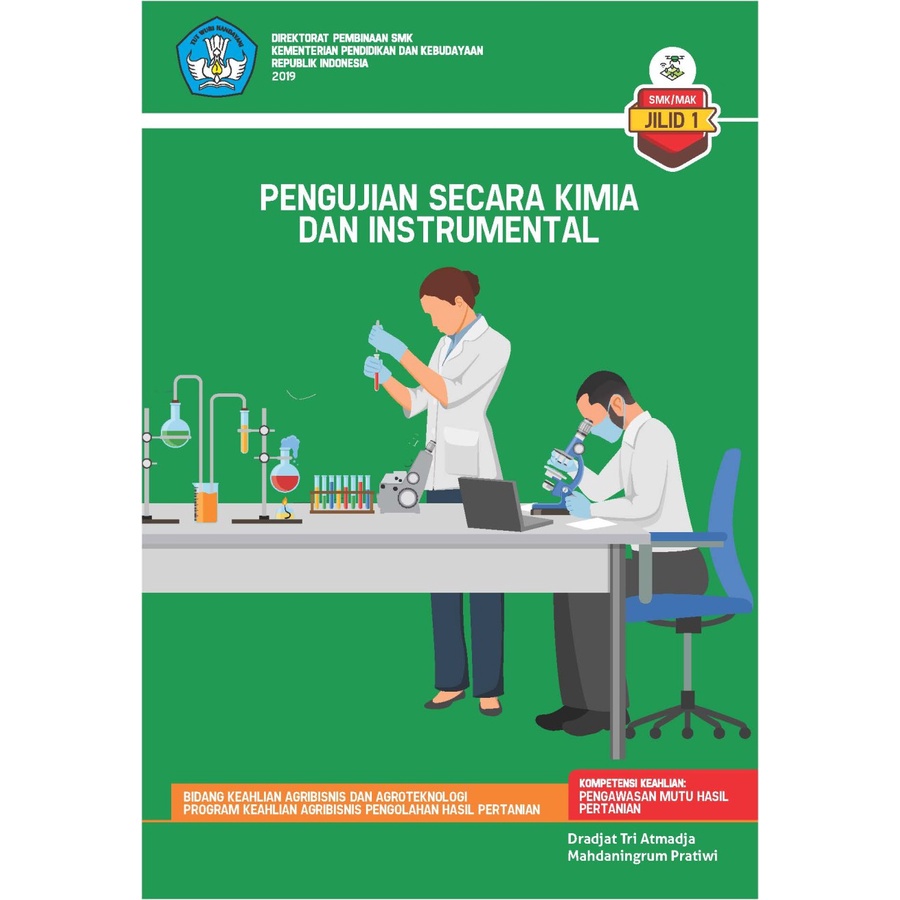 BUKU SMK/SMA PENGUJIAN SECARA KIMIA DAN INSTRUMENTAL - jilid 1