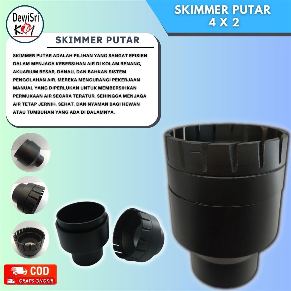SKIMER PUTAR 4 X2 / SKIMMER KOLAM KOI 4X2 / SKIMMER PUTAR KOLAM IKAN KOI