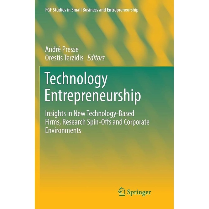Technology Entrepreneurship by André Presse