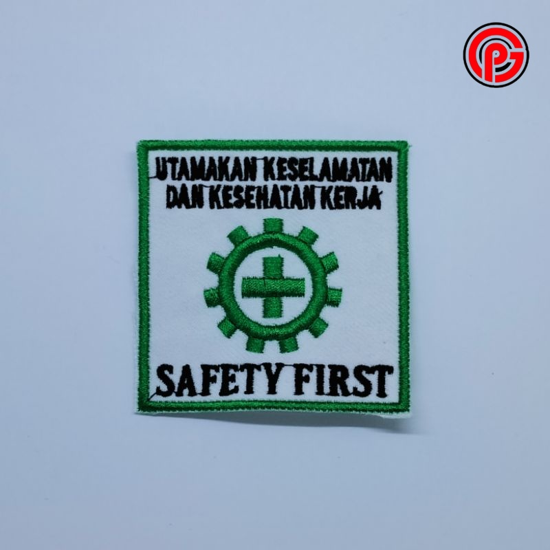 Best Seller Logo Bordir Safety First / K3 / Logo Safety First / Bordir Logo Safety First / Bordir Sa