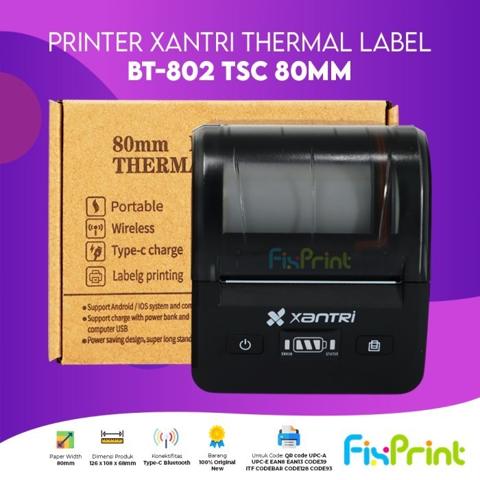 Fixprint Printer Thermal Label Xantri BT-112 108mm / BT-802 TSC 80mm Printer Thermal Resi Mini Potab