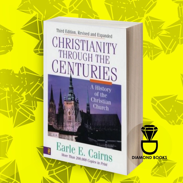 Christianity Through the Centuries: A History of the Christian Church