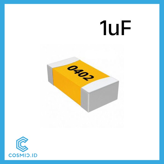 Capacitor 0402 1uF Kapasitor 1 uF SMD SMT