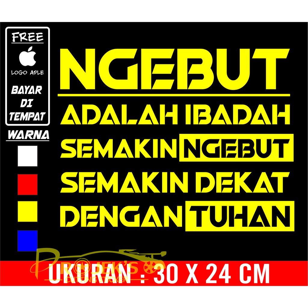 Stiker mobil stiker kata kata ngebut adalah ibadah