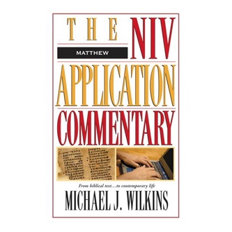 

Matthew (The NIV Application Commentary), Michael J. Wilkins