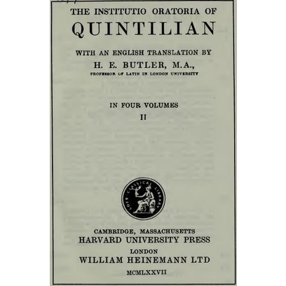 

Quintilian: The Institutio Oratoria, Books IV-VI [2], H.E. Butler