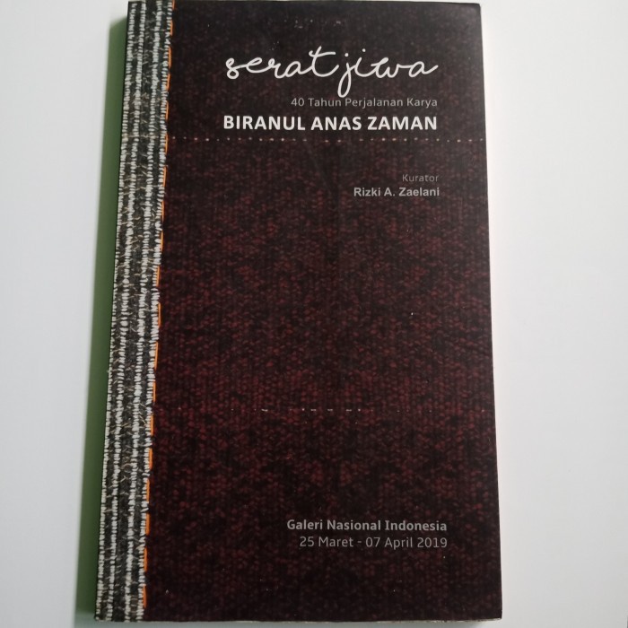 Buku Serat Jiwa 40 Tahun Perjalanan Karya Biranul Anas Zaman