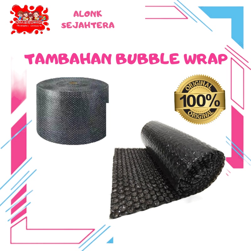 

Tambahan bubble wrap untuk pengaman