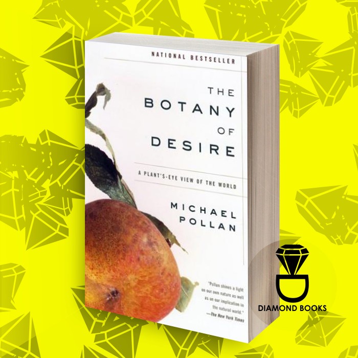 The Botany of Desire: A Plant's-Eye View of the World