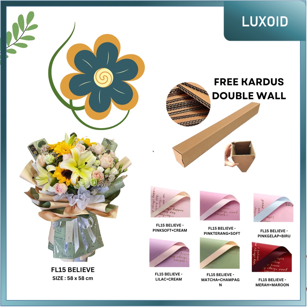 

LUXOID - (5 LEMBAR) - FL15 BELIEVE Kertas Bunga Paper Buket Motif Tulisan Text Florist Cellophane