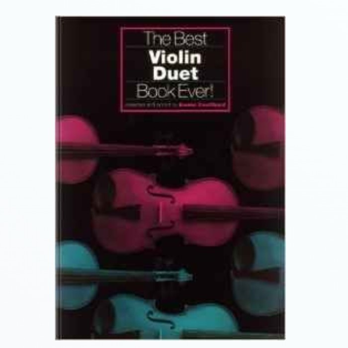 The Best Violin Duet Book ever