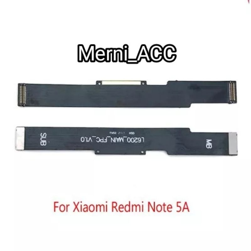 FLEXIBEL FLEXIBLE BOARD XIAOMI REDMI NOTE 5A FLEXIBLE BOARD CONNECT LCD FLEXIBEL LCD UI BOARD ORIGIN