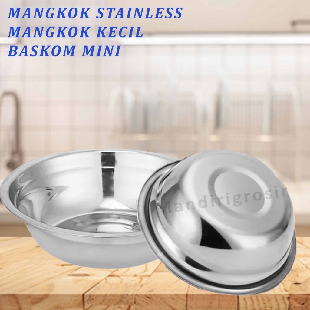 Mangkok Kecil * Mangkok Stainless * Baskom Mini * Serbaguna