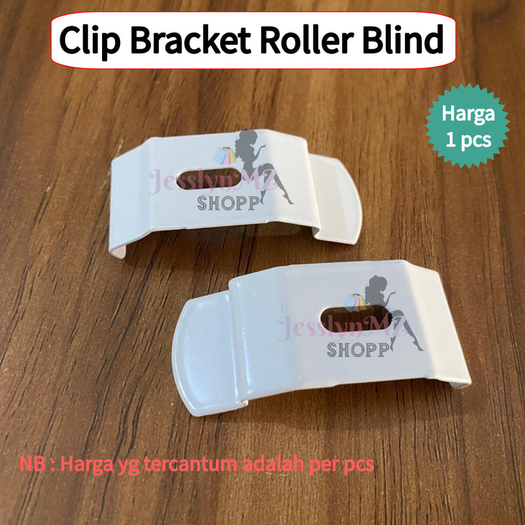 Clip Bracket Roller Blind / Bracket Roller Blind