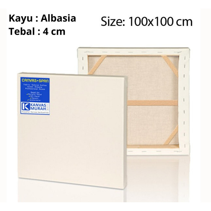 

Kanvas Lukis Spanram 100x100 cm Canvas Frame 100x100 cm ketebalan 4cm