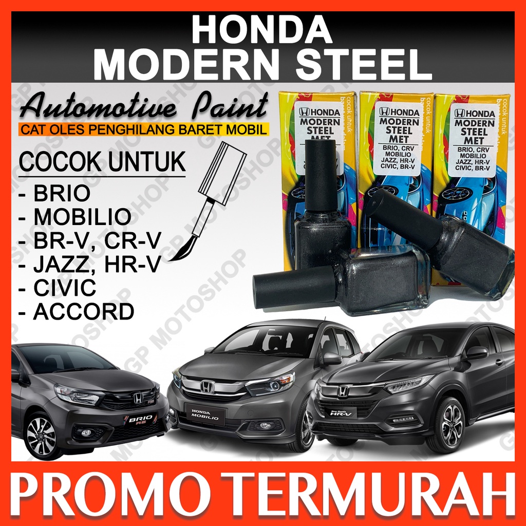 HONDA MODERN STEEL METALLIC CAT OLES PENGHILANG BARET MOBIL  ABU-ABU METALIK JAZZ MOBILIO BRIO
