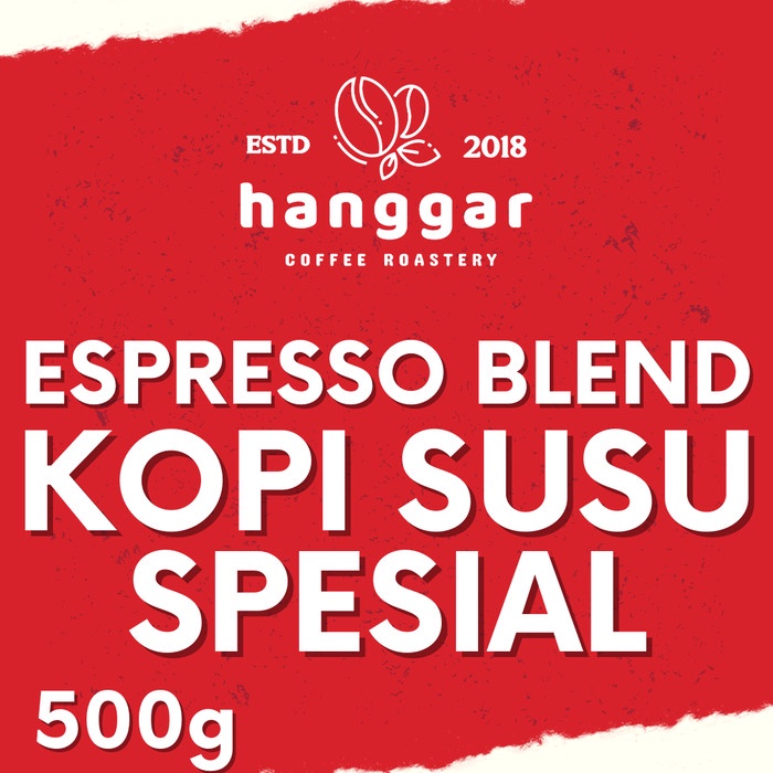 

Kopi Susu Spesial - Espresso House Blend 500g Coffee Biji Kopi Matang