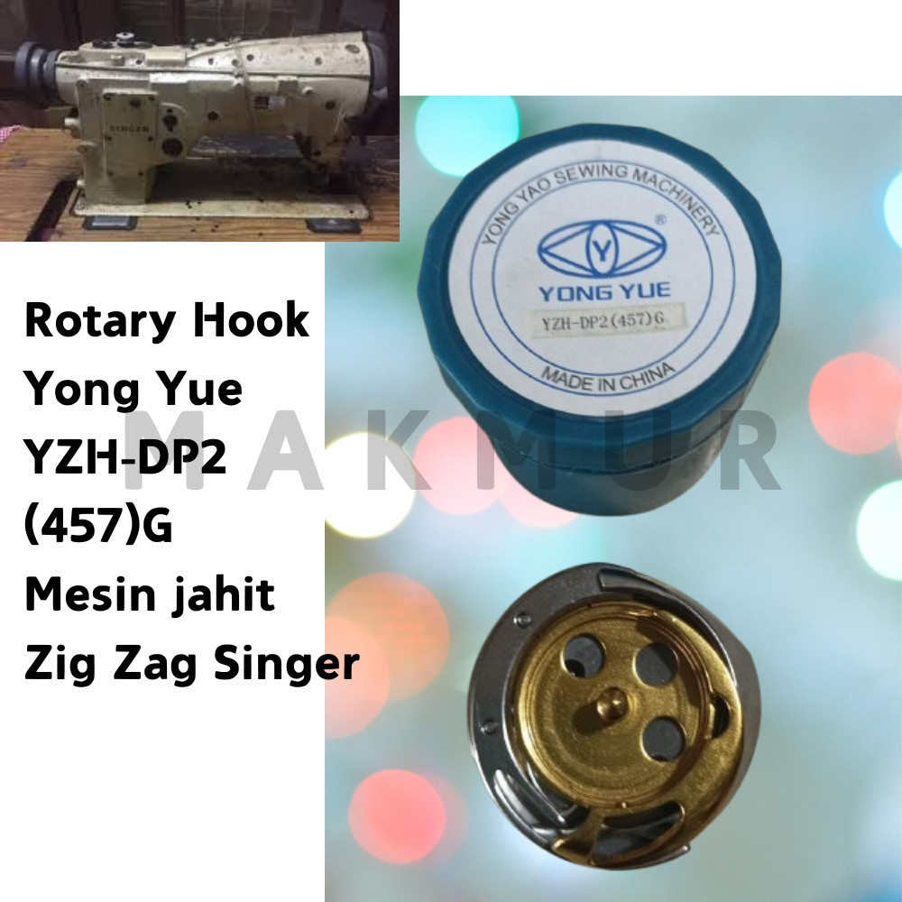 Rotary/Rotari hook YONG Yue YZH-DP2 (457)G mesin jahit Zig Zag Singer