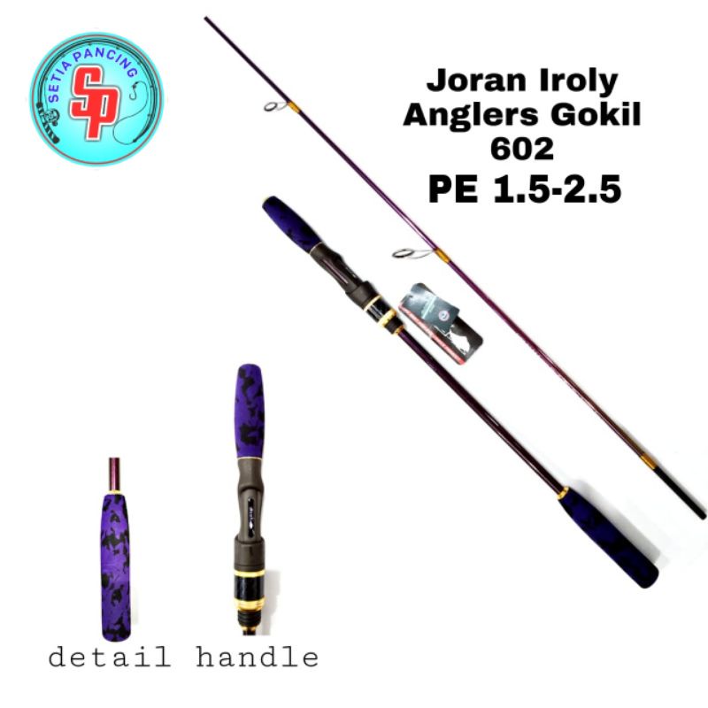 Joran Iroly Anglers Gokil Light Jigging 602/180 PE 1.5-2.5+FREE PACKING KONES DIJAMIN ORI DAN AMAN