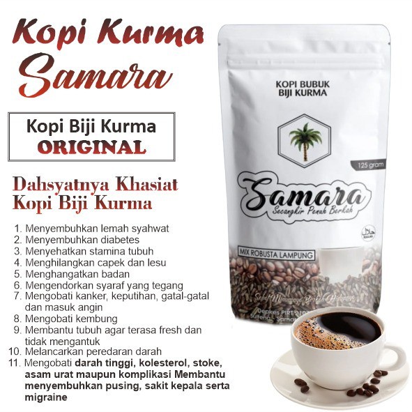 

Kopi Biji Kurma Samara Mix Robusta Lampung 125gr / Kopi kurma samara / Kopi Samara New Cover