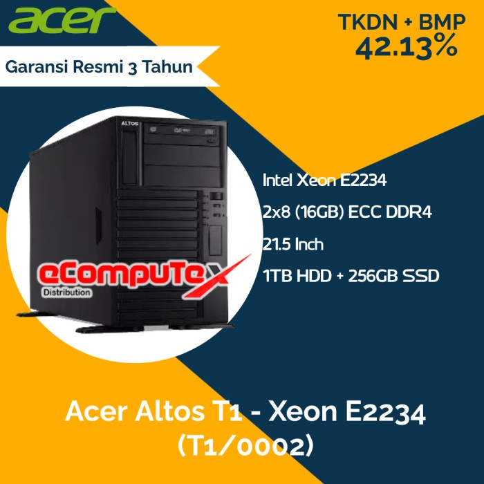 Server Acer Altos T1 - Intel Xeon E2234 (T1/0002) 16GB 1TB+256GB -TKDN